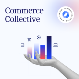 Podcast thumbnail for The Commerce Collective Podcast