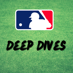 Podcast thumbnail for MLB Deep Dives with Made The Cut