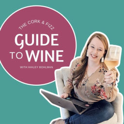 Podcast thumbnail for The Cork & Fizz Guide to Wine