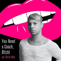 Podcast thumbnail for You Need a Coach B*tch