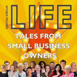 Podcast thumbnail for 🎪 Digital Circus LIFE | The Small Business Podcast