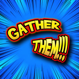 Podcast thumbnail for Gather Them!!!
