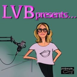 Podcast thumbnail for LVB Presents...