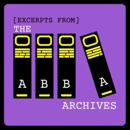 Podcast thumbnail for Excerpts from The ABBA Archives
