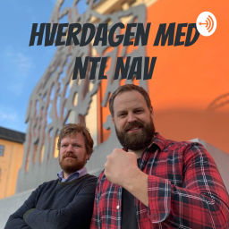 Podcast thumbnail for Hverdagen med NTL NAV