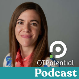 Podcast thumbnail for OT Potential Podcast | Occupational Therapy CEUs