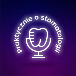 Podcast thumbnail for Praktycznie o stomatologii