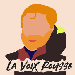 Podcast thumbnail for LA VOIX ROUSSE, le podcast de Benjamin Dutreux