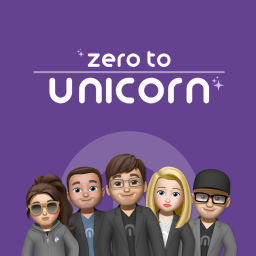 Podcast thumbnail for Zero to Unicorn