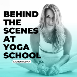Podcast thumbnail for Behind the Scenes at Yoga School
