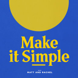 Podcast thumbnail for Make It Simple