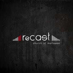 Podcast thumbnail for ReCAST Church