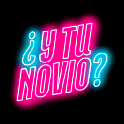 Podcast thumbnail for ¿Y Tu Novio?