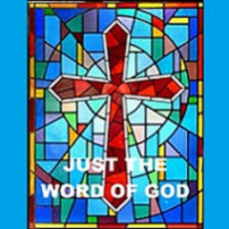 Podcast thumbnail for Just The Word Of God