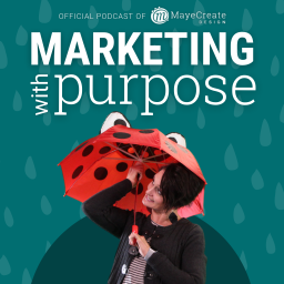 Podcast thumbnail for Marketing with Purpose