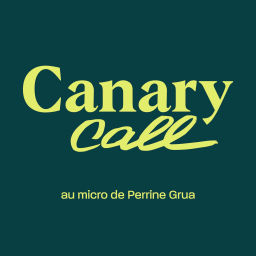 Podcast thumbnail for Canary Call