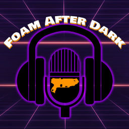 Podcast thumbnail for Foam After Dark