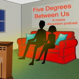 Podcast thumbnail for Five Degrees Between Us