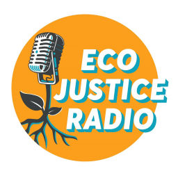 Podcast thumbnail for EcoJustice Radio