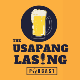 Podcast thumbnail for The Usapang Lasing Podcast