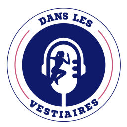 Podcast thumbnail for (dans les) Vestiaires by A-player !