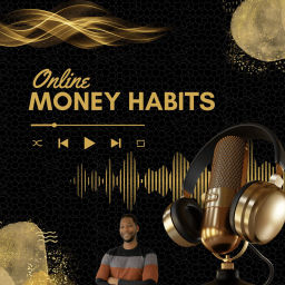Podcast thumbnail for Online Money Habits