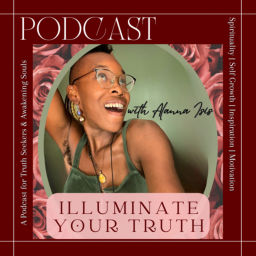 Podcast thumbnail for Illuminate Your Truth