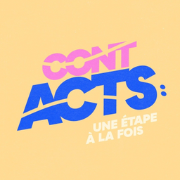 Podcast thumbnail for CONTACTS : une étape à la fois