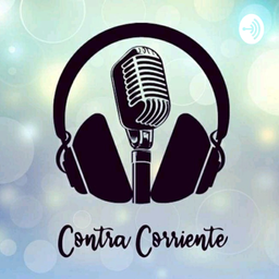 Podcast thumbnail for Contra Corriente Radio