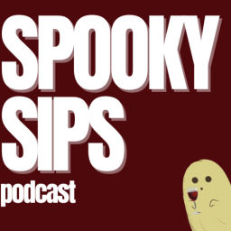 Podcast thumbnail for Spooky Sips