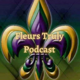 Podcast thumbnail for Fleurs Truly