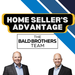 Podcast thumbnail for Home Seller's Advantage by The Bald Brothers Team