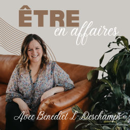 Podcast thumbnail for ÊTRE, en affaires