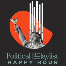 Podcast thumbnail for Political Playlist Happy Hour