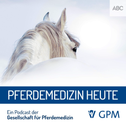 Podcast thumbnail for Pferdemedizin heute
