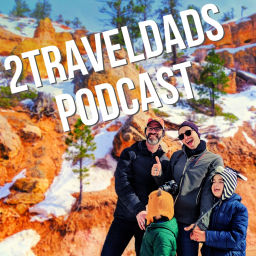 Podcast thumbnail for 2TravelDads Podcast