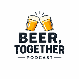 Podcast thumbnail for Beer, Together 🍺 – Finding what’s worth sharing.