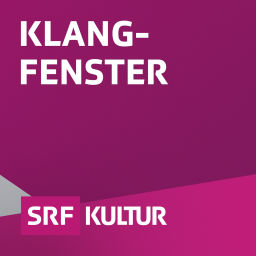 Podcast thumbnail for Klangfenster