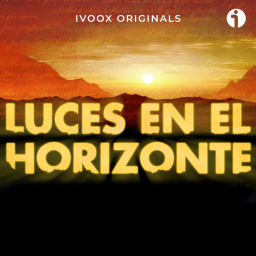 Podcast thumbnail for Luces en el Horizonte