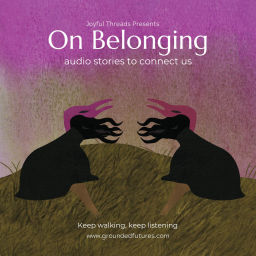 Podcast thumbnail for On Belonging