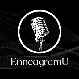 Podcast thumbnail for Enneagram U