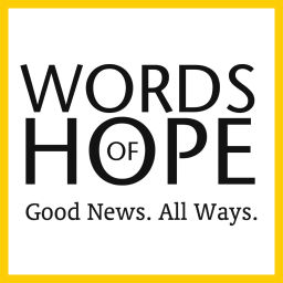 Podcast thumbnail for Words of Hope