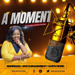 Podcast thumbnail for A Moment with Rev Kathy Kiuna