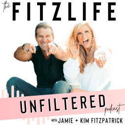 Podcast thumbnail for Fitzlife Unfiltered with Kim & Jamie Fitzpatrick