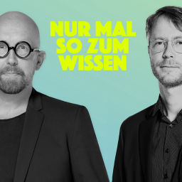 Podcast thumbnail for Nur mal so zum Wissen
