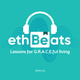 Podcast thumbnail for ethBeats - Lessons For G.R.A.C.E.ful Living