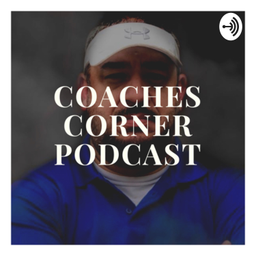 Podcast thumbnail for Coaches corner podcast