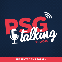 Podcast thumbnail for PSG Talking