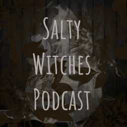 Podcast thumbnail for Salty Witches Podcast by Cat & Cauldron