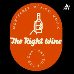 Podcast thumbnail for The Right Wine